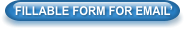 FILLABLE FORM FOR EMAIL’